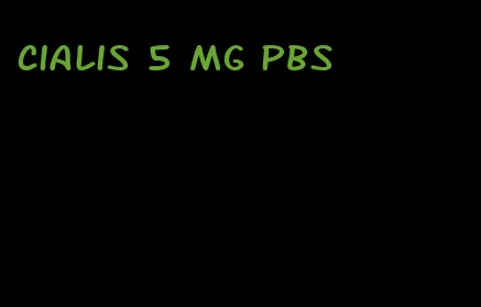 Cialis 5 mg PBS