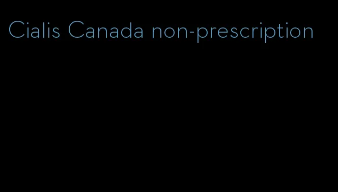 Cialis Canada non-prescription