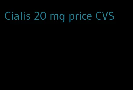 Cialis 20 mg price CVS