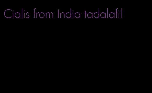 Cialis from India tadalafil