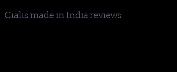 Cialis made in India reviews