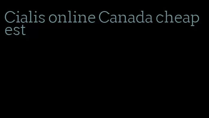 Cialis online Canada cheapest