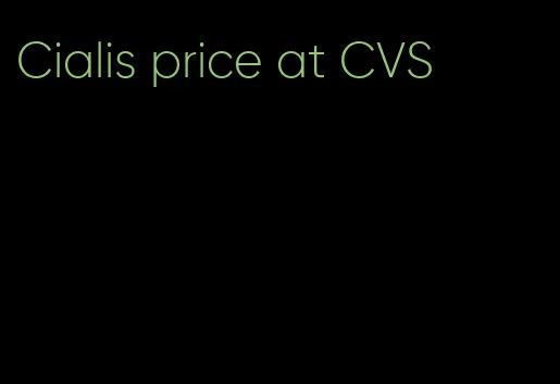 Cialis price at CVS