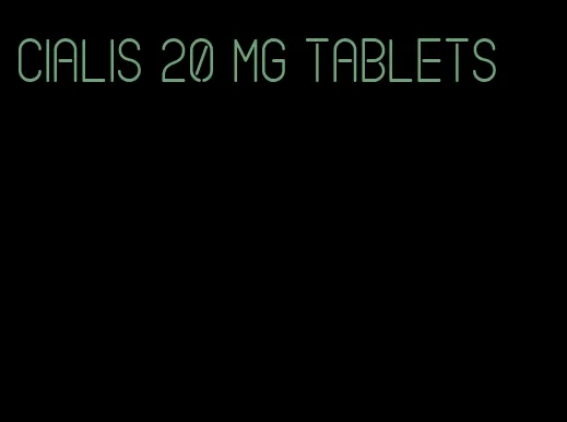 Cialis 20 mg tablets