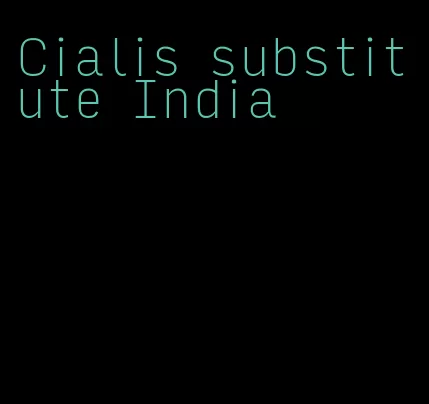 Cialis substitute India