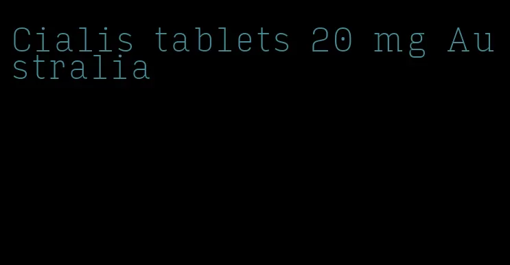 Cialis tablets 20 mg Australia