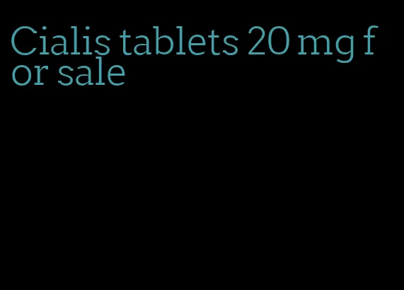 Cialis tablets 20 mg for sale