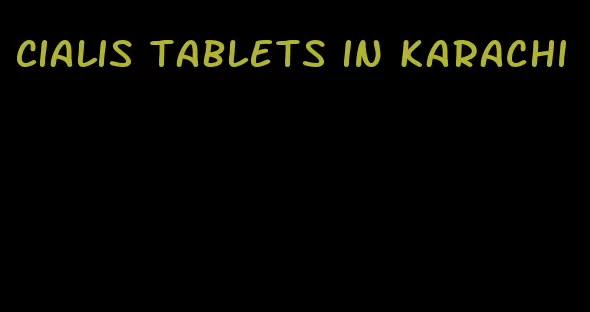 Cialis tablets in Karachi