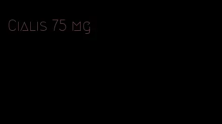 Cialis 75 mg