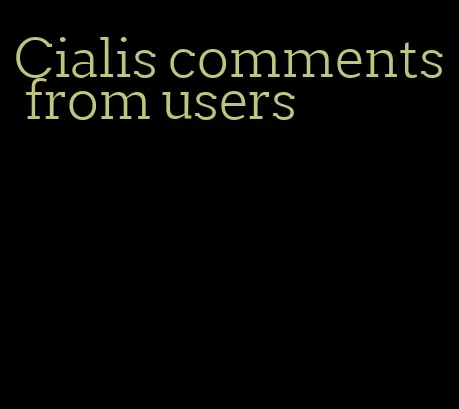 Cialis comments from users