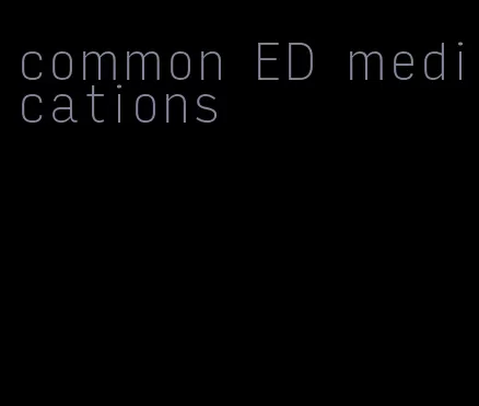 common ED medications