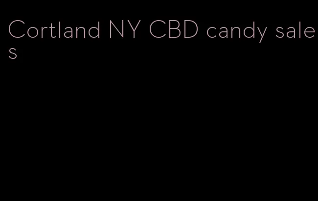 Cortland NY CBD candy sales