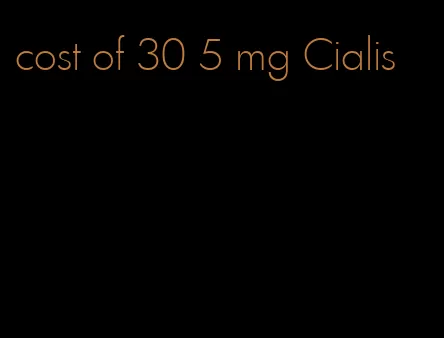 cost of 30 5 mg Cialis