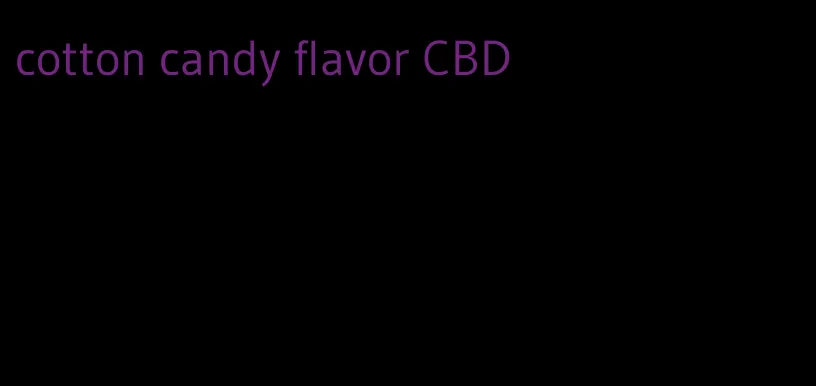 cotton candy flavor CBD
