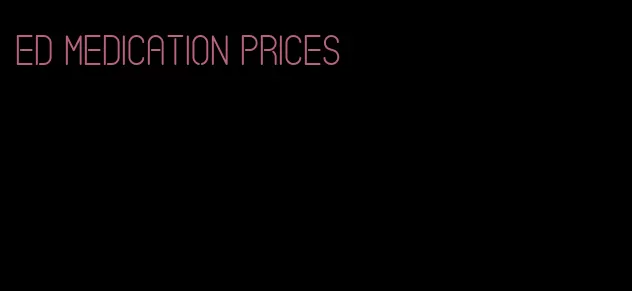 ED medication prices