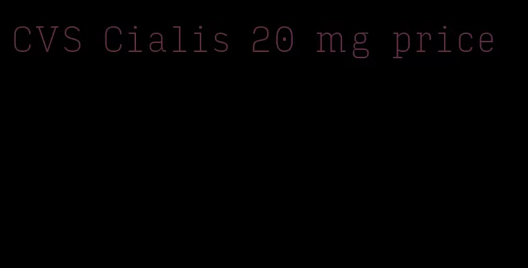 CVS Cialis 20 mg price