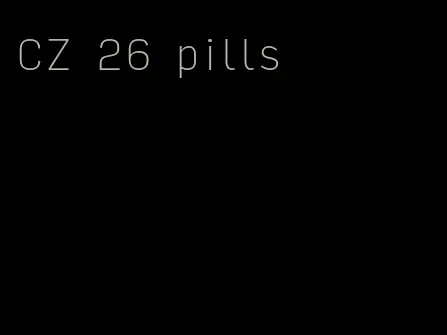 CZ 26 pills