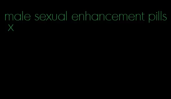 male sexual enhancement pills x