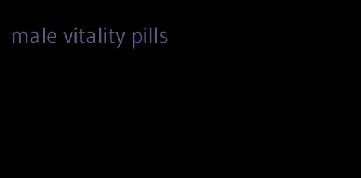 male vitality pills