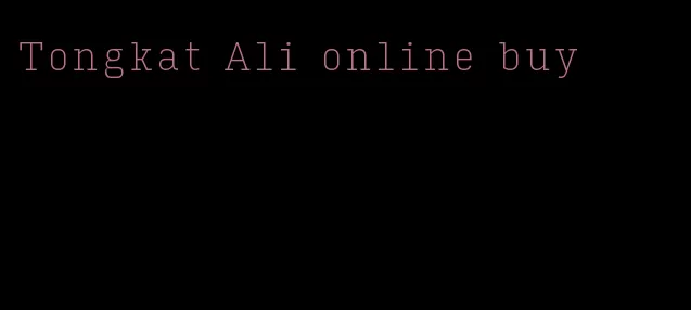 Tongkat Ali online buy