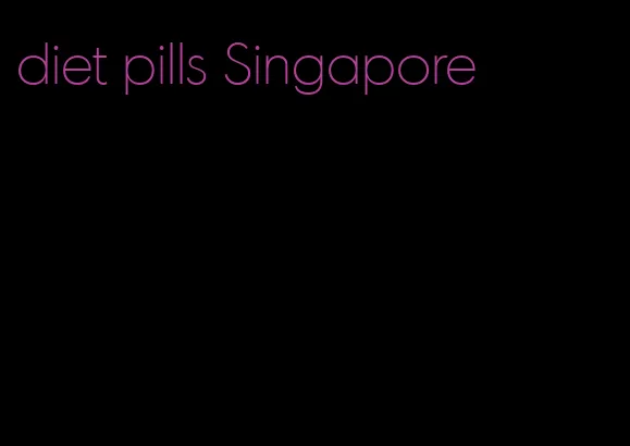 diet pills Singapore