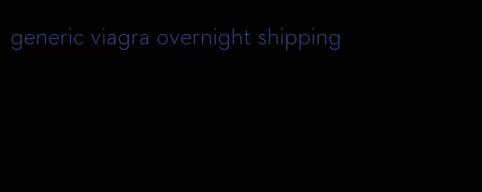 generic viagra overnight shipping