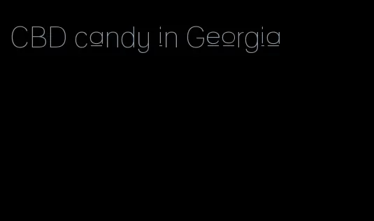 CBD candy in Georgia