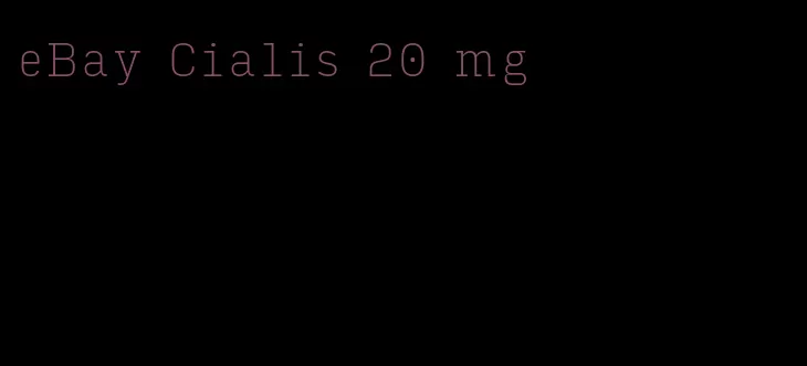 eBay Cialis 20 mg