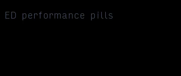 ED performance pills