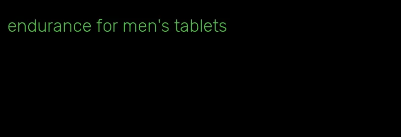 endurance for men's tablets