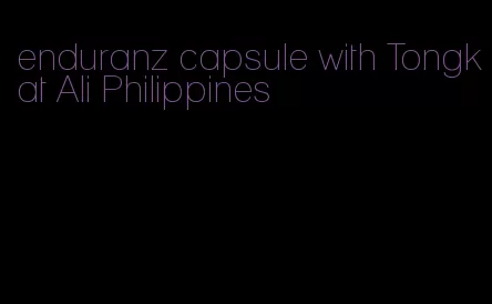 enduranz capsule with Tongkat Ali Philippines
