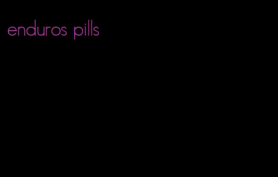 enduros pills
