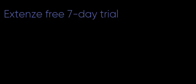 Extenze free 7-day trial