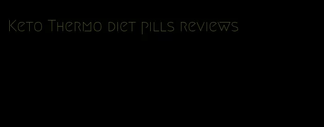 Keto Thermo diet pills reviews