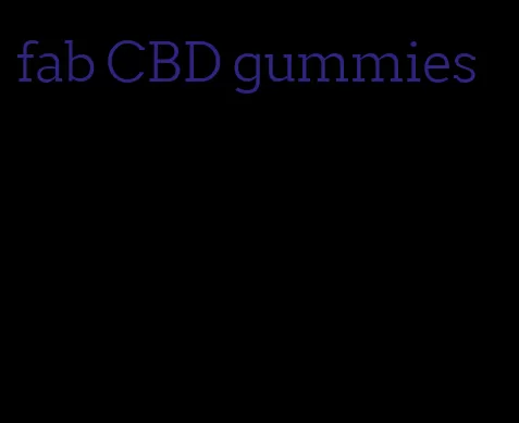 fab CBD gummies