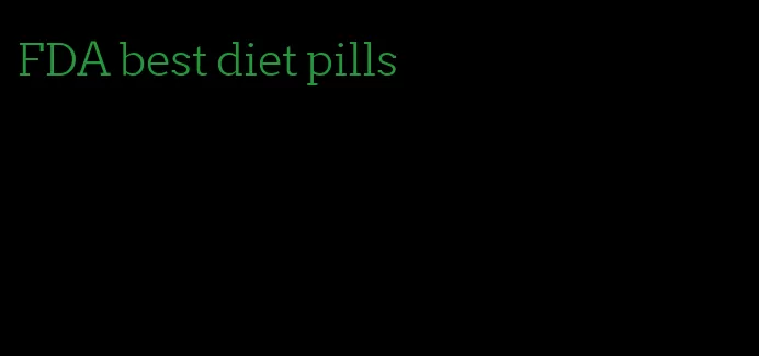 FDA best diet pills
