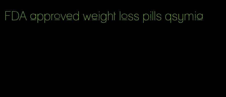 FDA approved weight loss pills qsymia