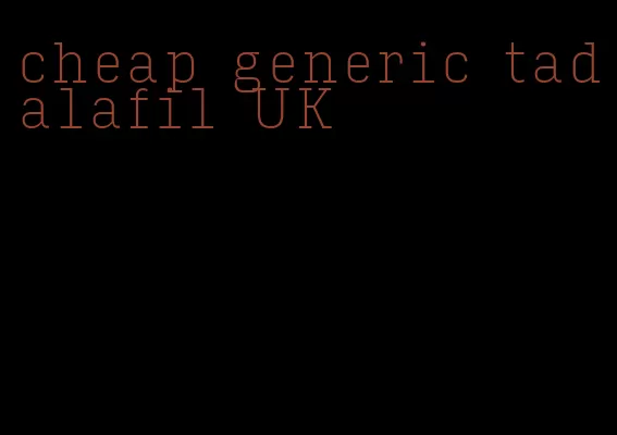 cheap generic tadalafil UK