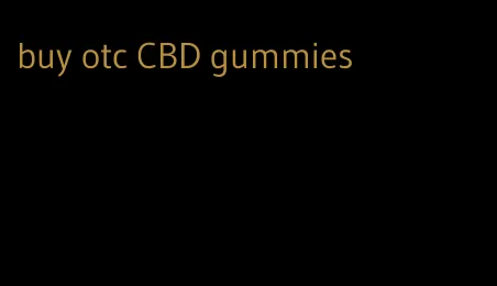 buy otc CBD gummies