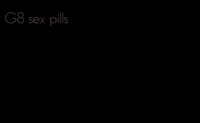 G8 sex pills