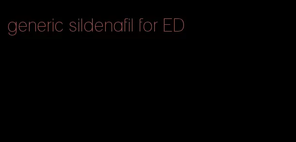 generic sildenafil for ED