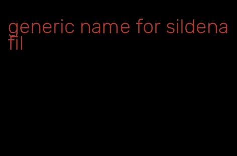 generic name for sildenafil