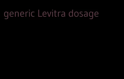 generic Levitra dosage