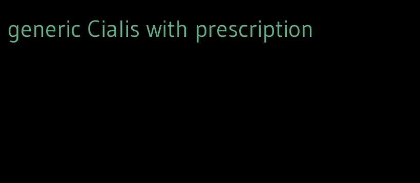 generic Cialis with prescription