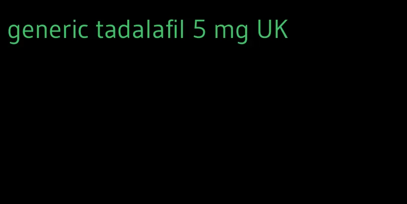 generic tadalafil 5 mg UK