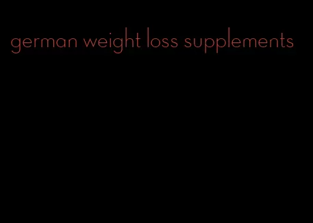 german weight loss supplements