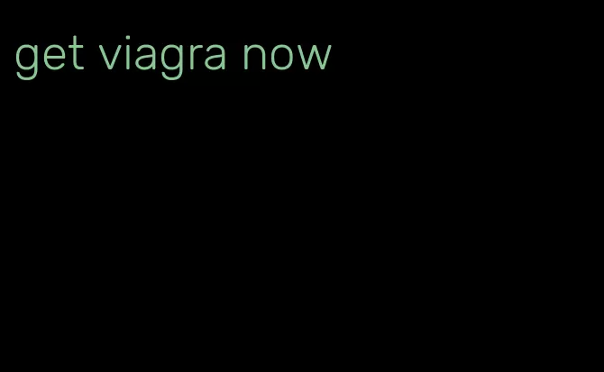 get viagra now
