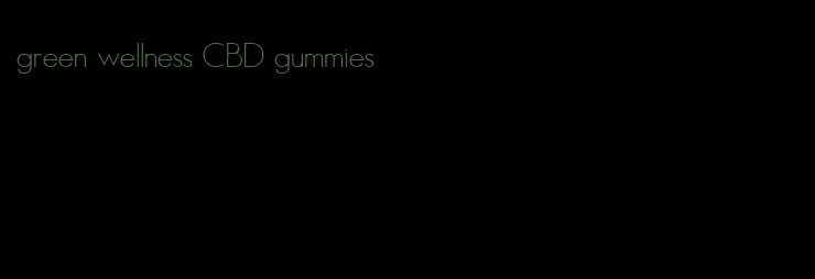 green wellness CBD gummies