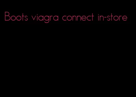 Boots viagra connect in-store