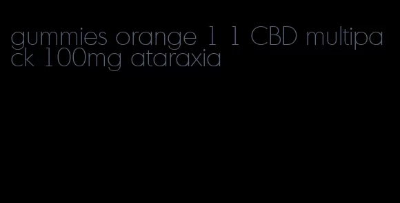 gummies orange 1 1 CBD multipack 100mg ataraxia